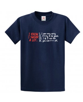 I Know I Swear Alot Unisex Kids and Adults T-shirt For DGAF Moodies